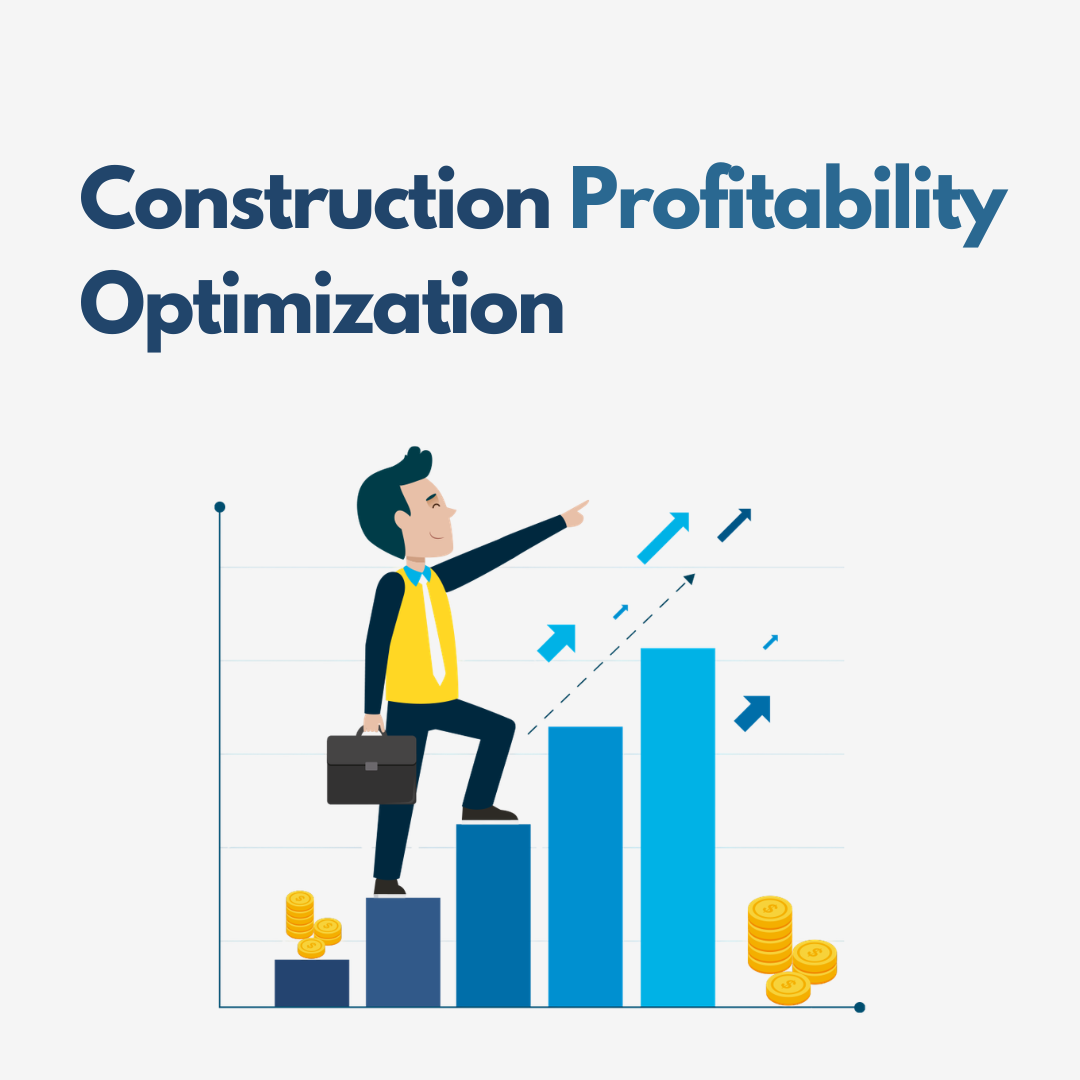 Construction Profitability Optimization