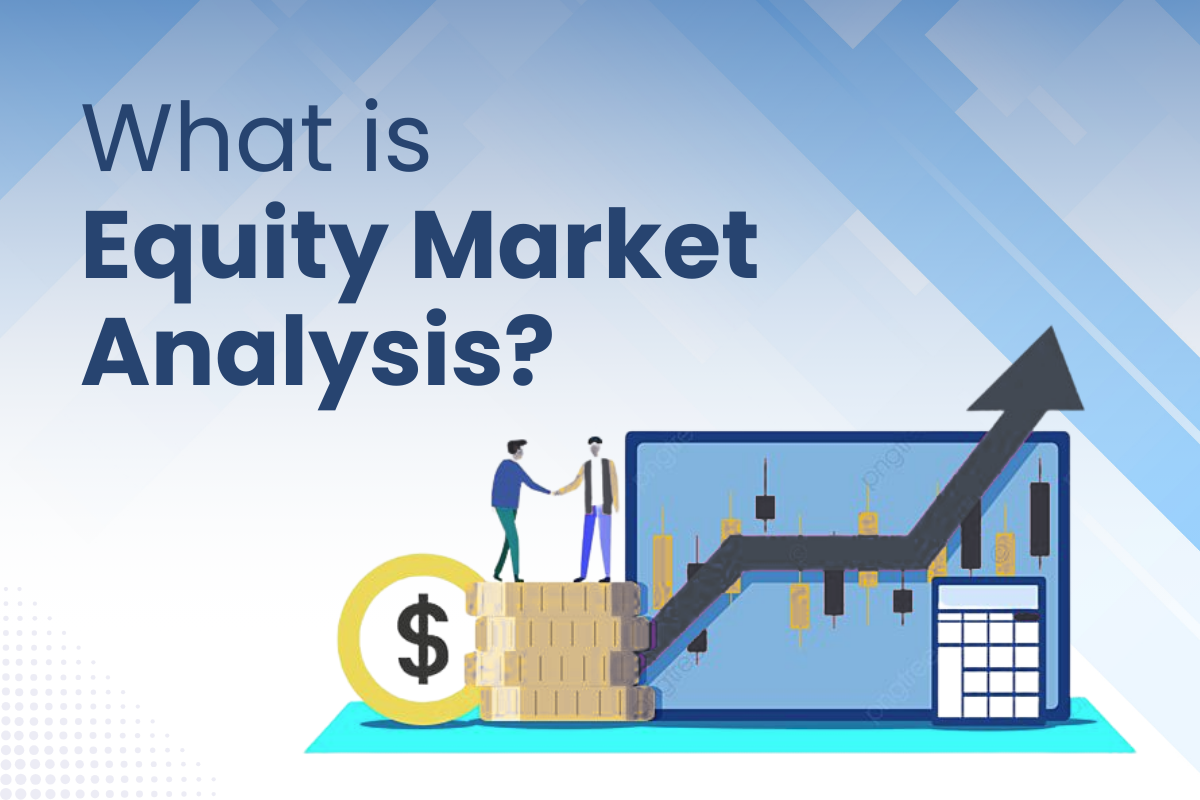Equity Market Analysis Services