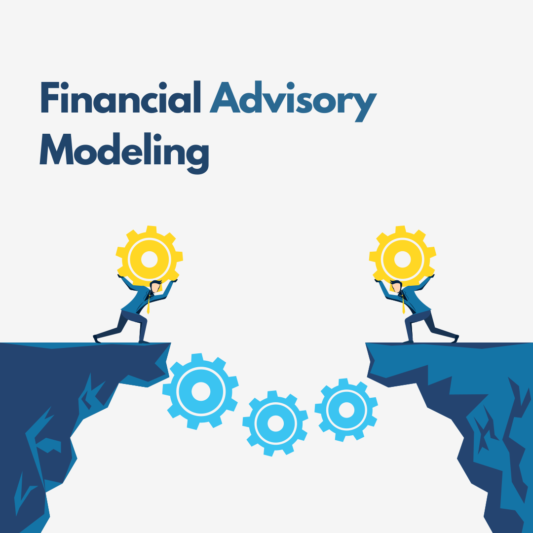 Financial Advisory Modeling Support